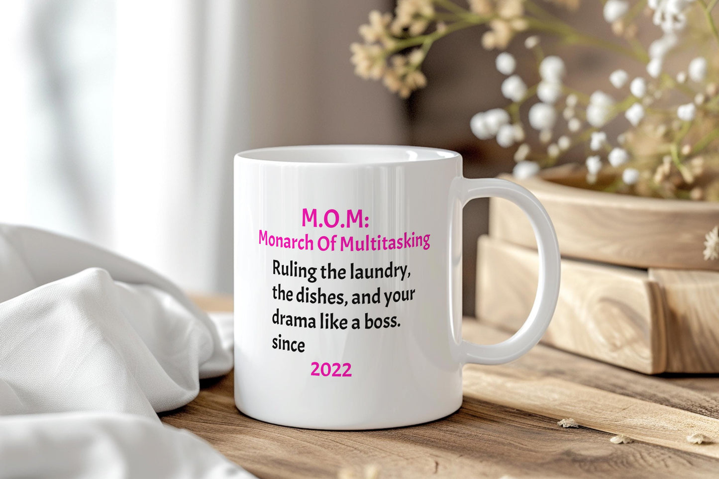 Mom Mug Personalized | M.O.M. Monarch Of Multitasking | Custom Year Mother's Day Gift | Funny Mom Coffee Cup | New Mom Present