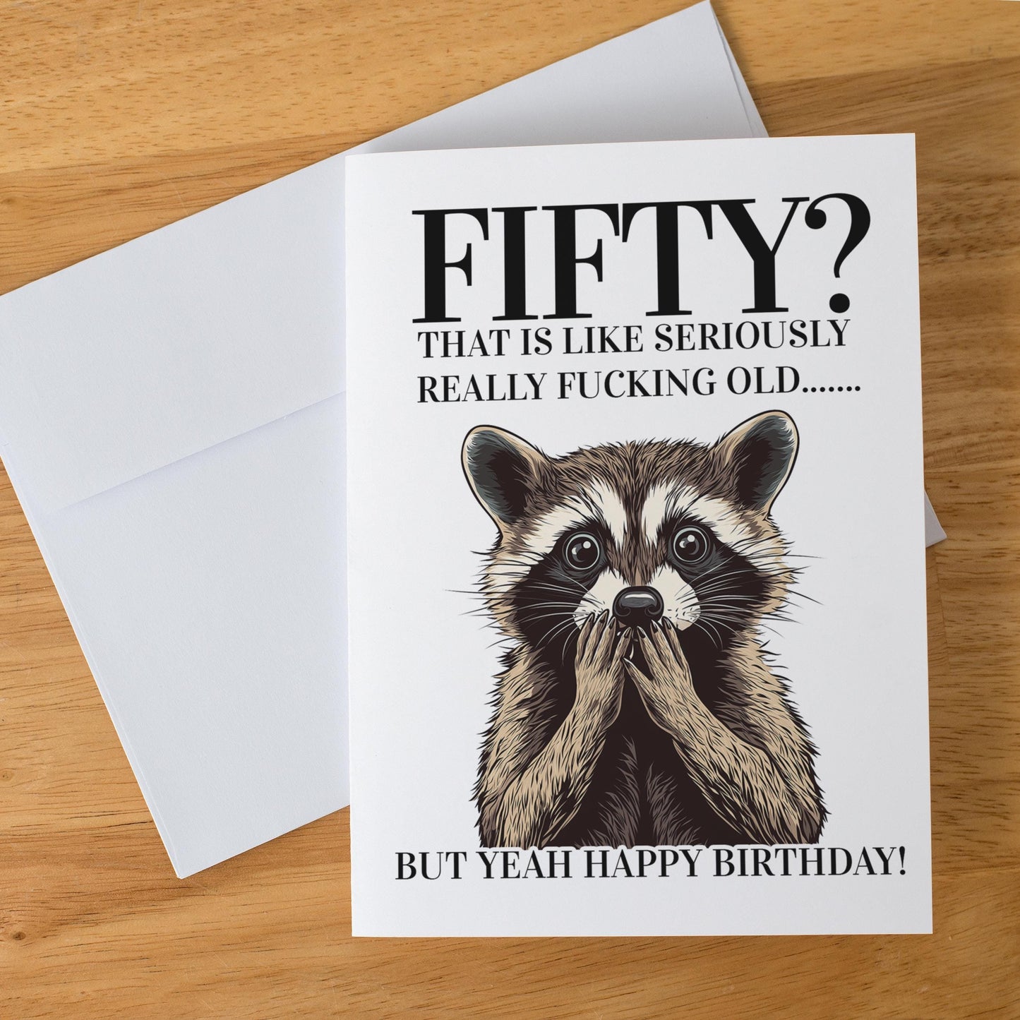 Funny Milestone Birthday Card for Him or Her, Raccoon Cursing Humor, 40th 50th 60th Card, Blank Inside, Handmade A2 Snarky Greeting