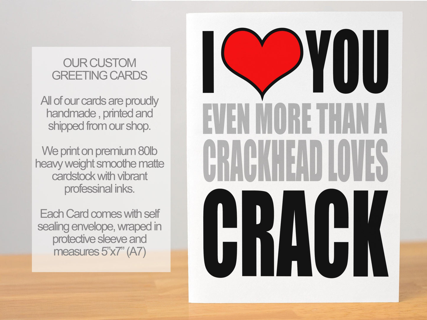 Funny Love Card for Boyfriend, I Love You More Than a Crackhead Loves Crack, Offensive Valentine’s Card, Rude Anniversary Humor Card