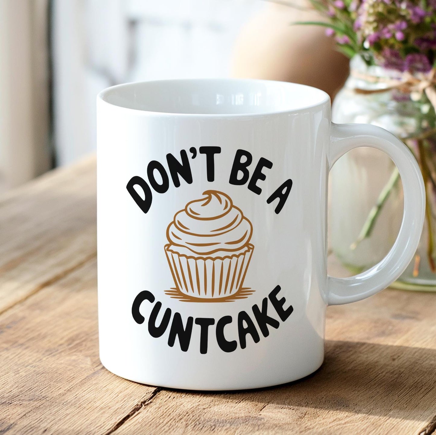 Don’t Be A Cuntcake Coffee Mug, Rude Funny Adult Gift with Cupcake Art, Sarcastic NSFW Humor Mug for Friends, Office or Home Use