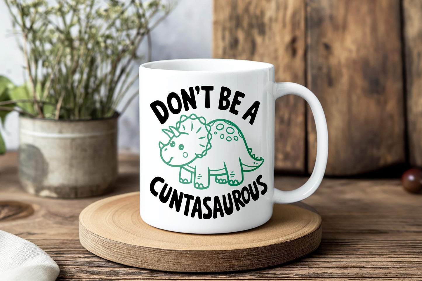 Don't Be A Cuntasaurus Dinosaur Coffee Mug for Adults, Cute Green Dino Ceramic Cup, Quirky Jurassic Gift for Coffee or Tea Lovers