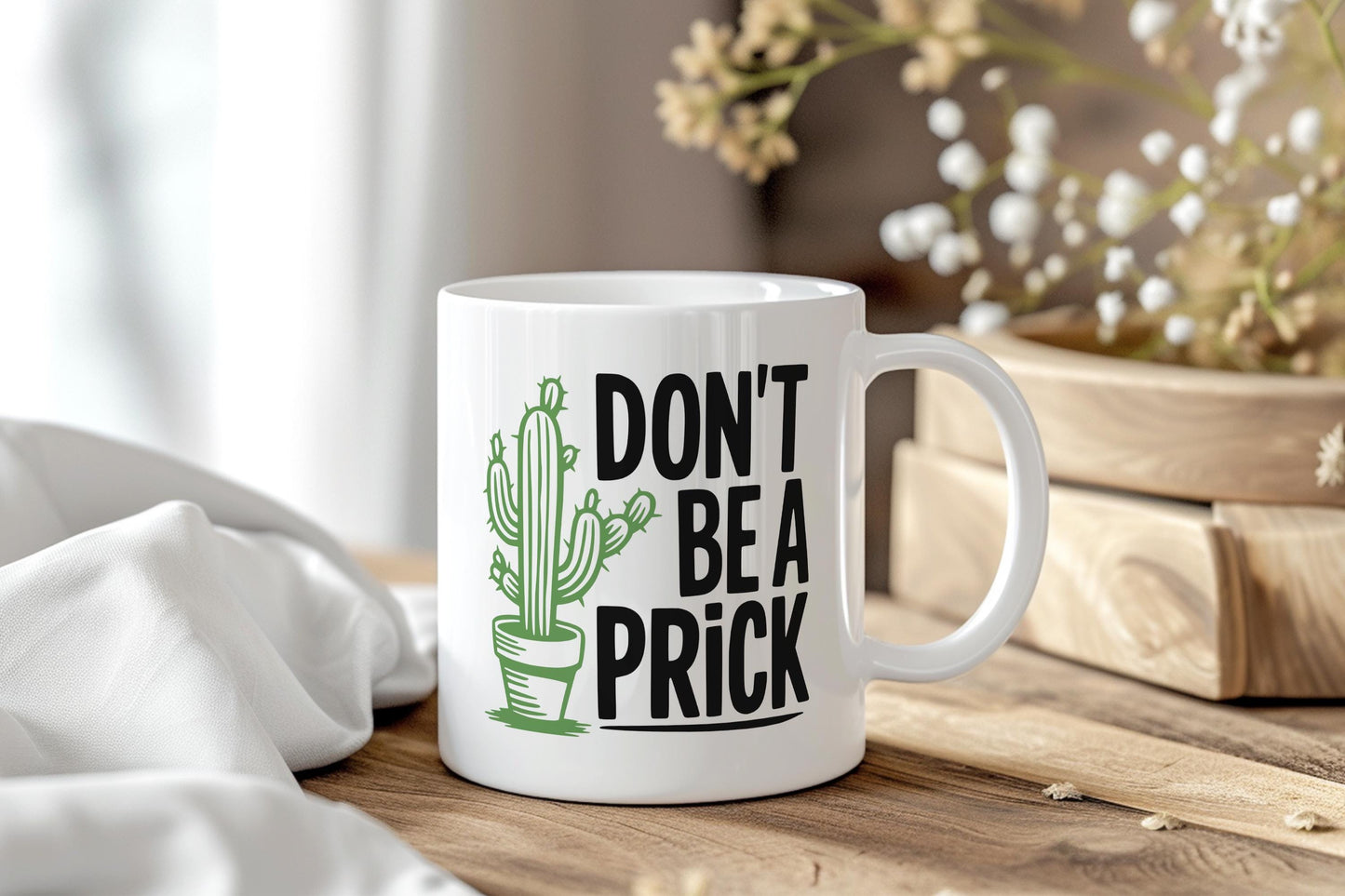 Don’t Be A Prick Coffee Mug, Rude Funny Cactus Cup, Sarcastic Adult Humor Gift, Edgy Plant Lover Mug, NSFW Office Ceramic Mug