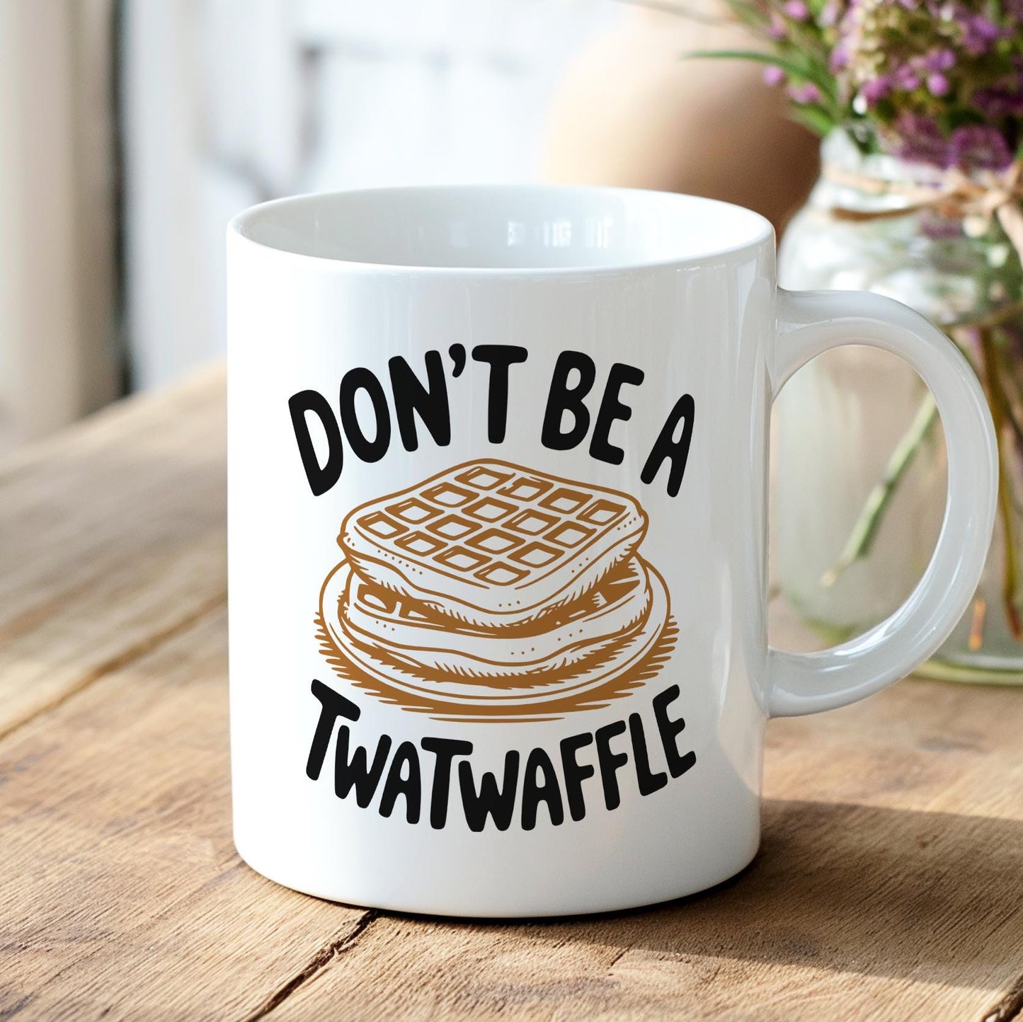 Don’t Be A Twatwaffle Coffee Mug, Rude Funny Adult Humor Cup, NSFW Sarcastic Waffle Gift, Offensive Morning Roast Ceramic Mug