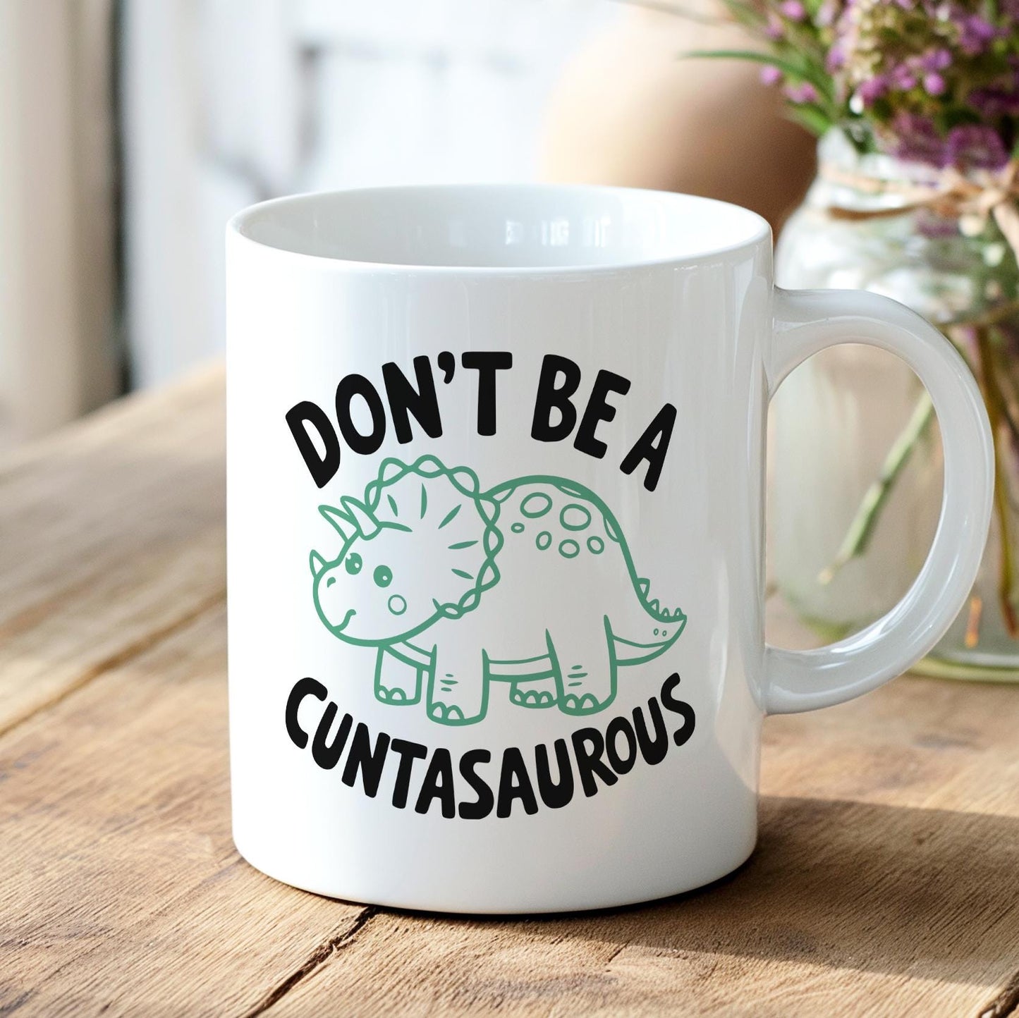 Don't Be A Cuntasaurus Dinosaur Coffee Mug for Adults, Cute Green Dino Ceramic Cup, Quirky Jurassic Gift for Coffee or Tea Lovers