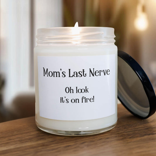 Funny Custom Candle, Mom's Last Nerve, Dad's Last Nerve, Personalized Candle Gifts, Custom Gift, Mother's Day, Father's Day, Birthday