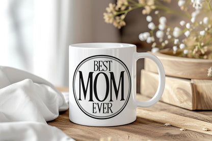 Best Mom Ever Mug - Cute Mother’s Day Gift - Coffee Cup for Mom - Mom Birthday Gift - Gift from Kids - Floral Mom Mug