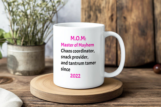 Mom Mug Personalized | M.O.M Master of Mayhem | Funny Mother's Day Gift | Custom Year Mom Coffee Cup | New Mom Gift | Mother Humor Mug