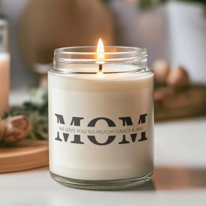 Personalized Mom Candle, Custom Text, Candle Gift, Mother's Day Gift Idea, Mother's Day Candle, Gift For Mom, Sentimental Present