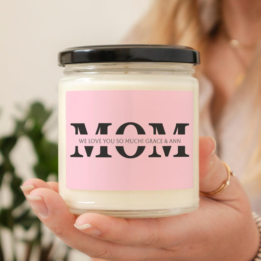Personalized Mom Candle, Custom Text, Candle Gift, Mother's Day Gift Idea, Mother's Day Candle, Gift For Mom, Sentimental Present
